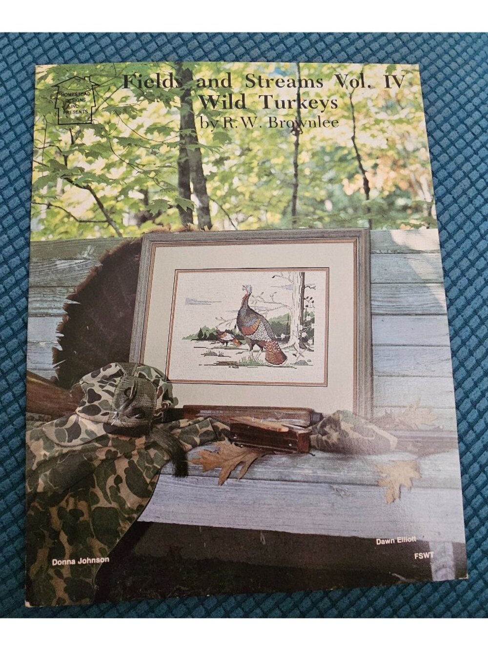 Homestead Designs Fields and Streams Vol IV Wild Turkey by R.W. Brownlee